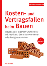 Kosten- und Vertragsfallen beim Bauen - Peter Burk