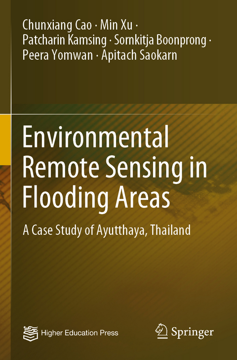 Environmental Remote Sensing in Flooding Areas - Chunxiang Cao, Min Xu, Patcharin Kamsing, Sornkitja Boonprong, Peera Yomwan