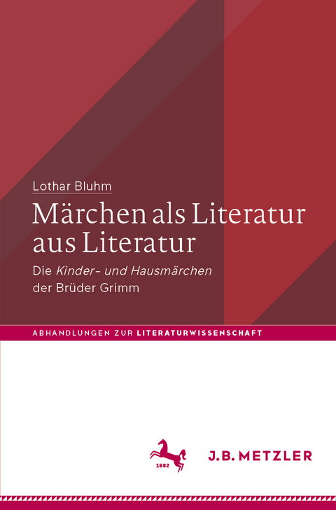 Märchen als Literatur aus Literatur - Lothar Bluhm