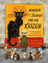 Monsieur Steinlen und die Katzen - Susan Schaefer Bernardo