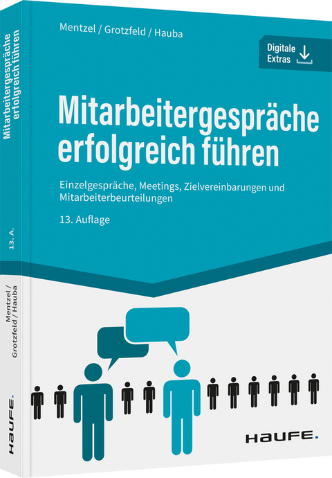 Mitarbeitergespräche erfolgreich führen - Wolfgang Mentzel, Svenja Grotzfeld, Christine Haub