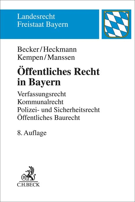 Öffentliches Recht in Bayern - Ulrich Becker, Dirk Heckmann, Bernhard Kempen, Gerrit Manssen