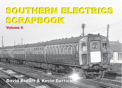 Southern Electrics Scrapbook Volume II - Kevin Derrick