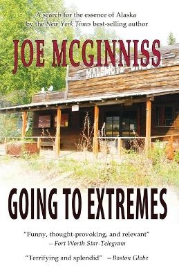 Going to Extremes - Jr Joe McGinniss