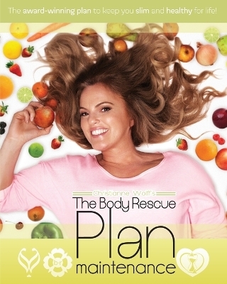 The Body Rescue Maintenance Plan - Christianne Wolff