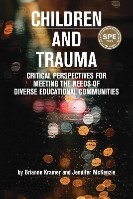 Children and Trauma - Brianne Kramer, Jennifer McKenzie