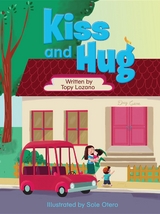 Kiss and Hug -  Topy Lozano