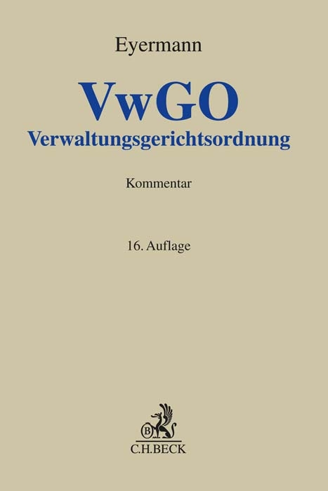 Verwaltungsgerichtsordnung - Erich Eyermann, Ludwig Fröhler