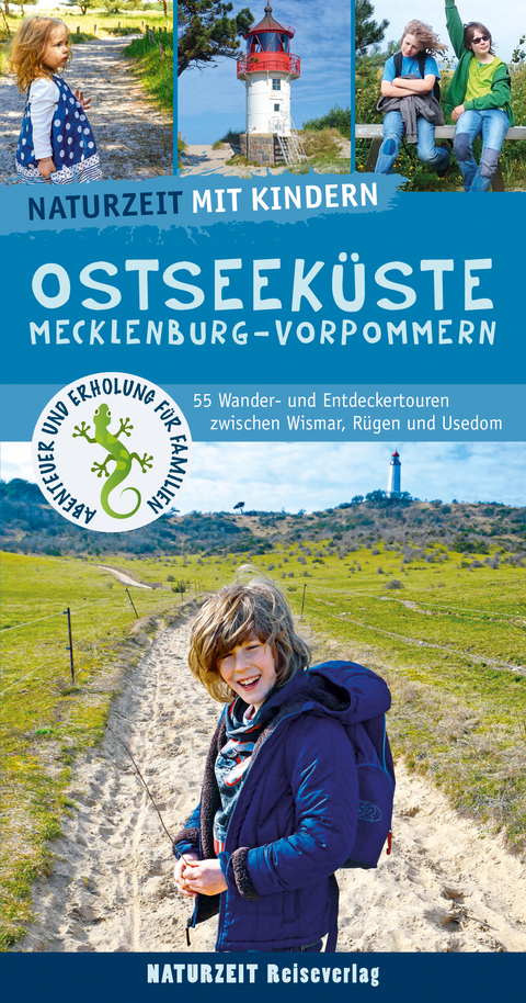 Naturzeit mit Kindern: Ostseeküste Mecklenburg-Vorpommern - Lena Marie Hahn, Stefanie Holtkamp