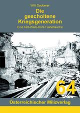 Die gescholtene Kriegsgeneration - Willi Sauberer