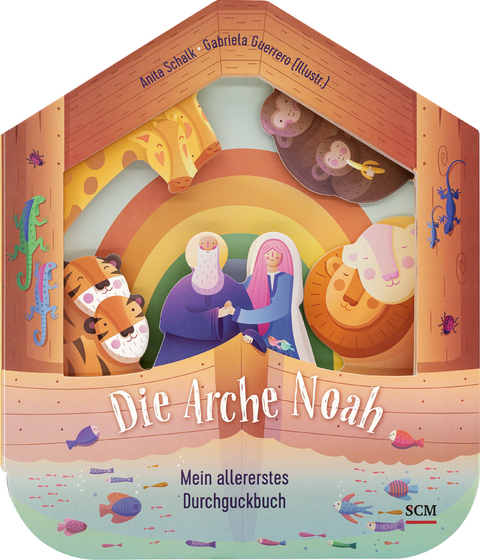 Die Arche Noah - Mein allererstes Durchguckbuch - Anita Schalk