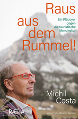 Raus aus dem Rummel! - Michil Costa