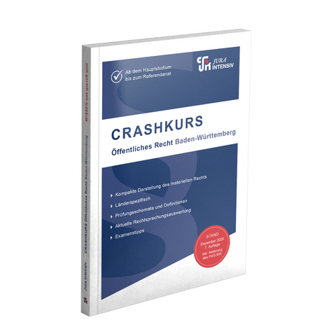 CRASHKURS Öffentliches Recht - Baden-Württemberg - Dirk Kues