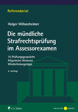 Die mündliche Strafrechtsprüfung im Assessorexamen - Holger Willanzheimer