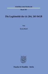 Die Legitimität der §§ 284, 285 StGB. - Iryna Burd