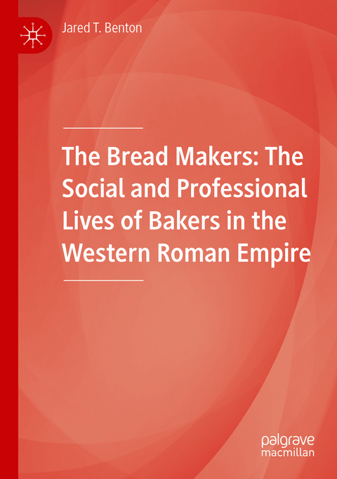 The Bread Makers - Jared T. Benton