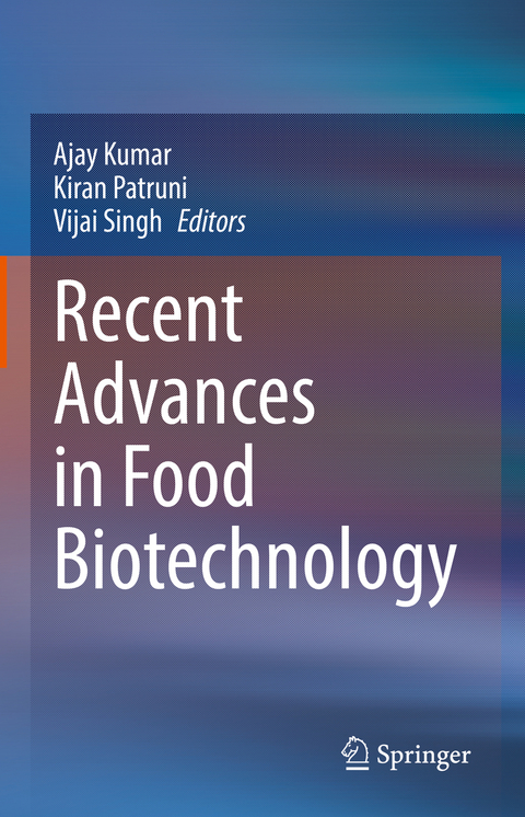 Recent Advances in Food Biotechnology - 