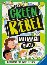 Das Green Rebel Mitmachbuch - Frances Evans, Josephine Southon