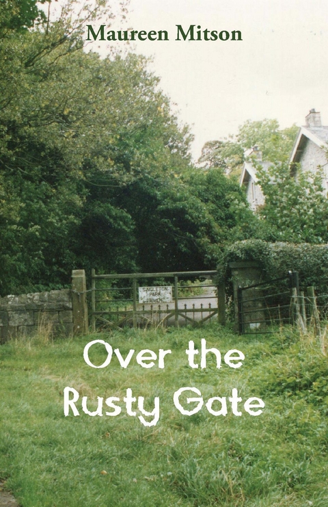 Over the Rusty Gate - Maureen Mitson