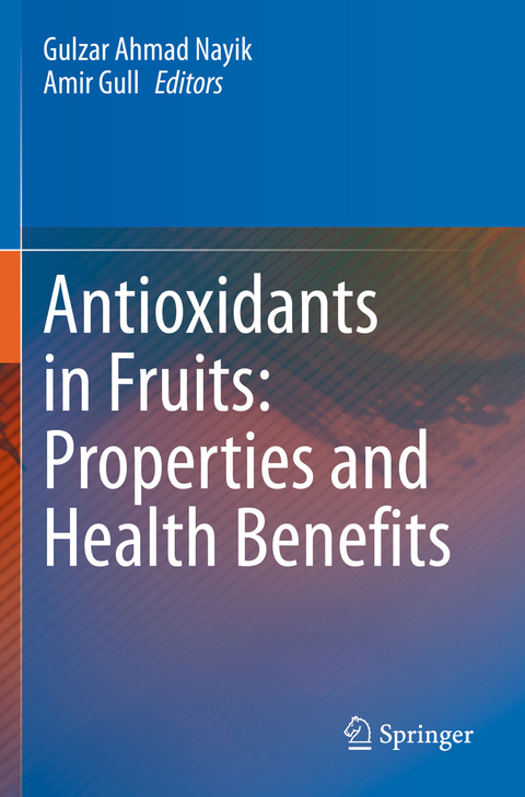 Antioxidants in Fruits: Properties and Health Benefits - 