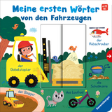 Meine ersten Wörter von den Fahrzeugen - Sprechen lernen mit großen Schiebern und Sachwissen für Kinder ab 12 Monaten - Cornelia Frank