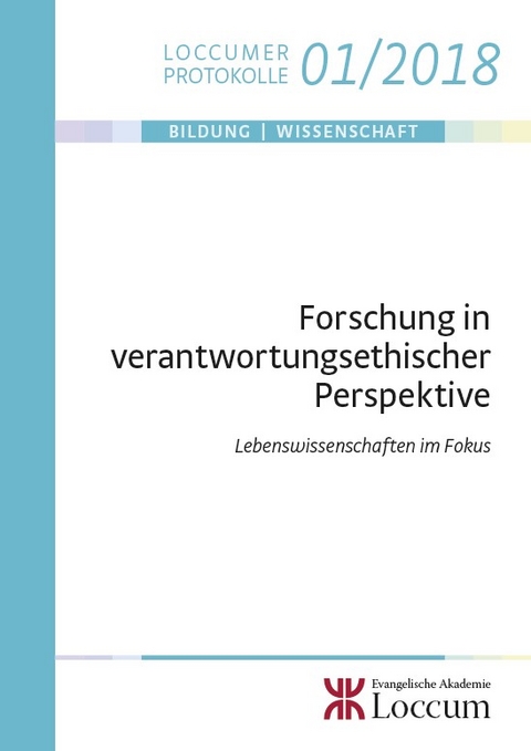 Forschung in verantwortungsethischer Perspektive - 