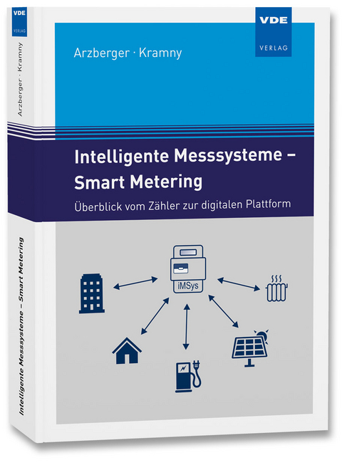 Intelligente Messsysteme - Smart Metering - 