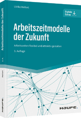 Arbeitszeitmodelle der Zukunft - Ulrike Hellert