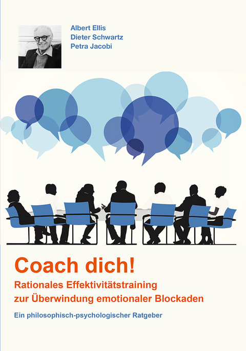 Coach dich! - Albert Ellis, Dieter Schwartz, Petra Jacobi