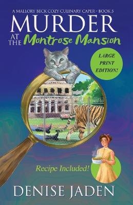 Murder at the Montrose Mansion - Denise Jaden