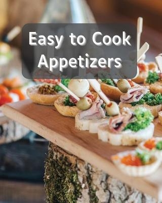 Easy to Cook Appetizers - Sootie Charitys