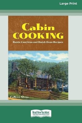 Cabin Cooking - Colleen Sloan