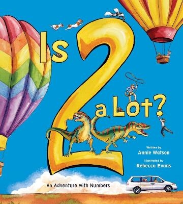 Is 2 a Lot - Annie Watson