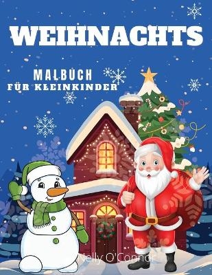 Weihnachten Malbuch für Kleinkinder - Tabitha Greenlane