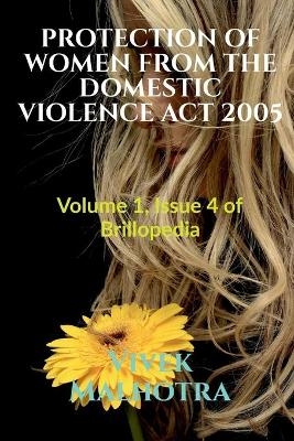 Protection of Women from the Domestic Violence ACT 2005 - Vivek Malhotra