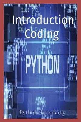 Introduction Coding Python - Python Accademy