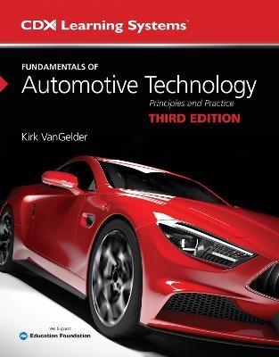 Fundamentals of Automotive Technology - Kirk Vangelder