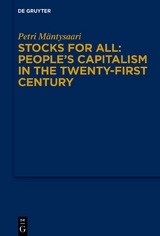 Stocks for All: People’s Capitalism in the Twenty-First Century - Petri Mäntysaari