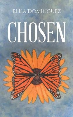 Chosen - Elisa Dominguez