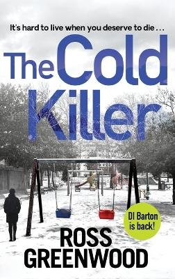 The Cold Killer - Ross Greenwood