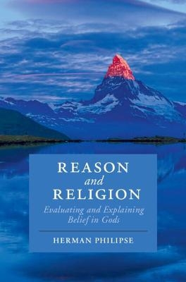 Reason and Religion - Herman Philipse