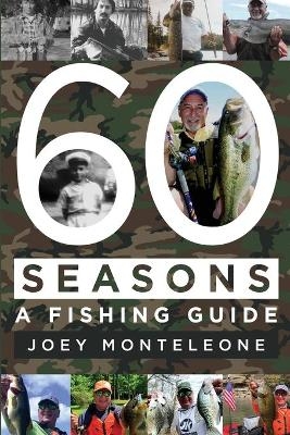 60 Seasons - Joey Monteleone