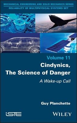 Cindynics, The Science of Danger - Guy Planchette