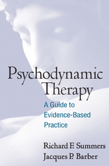 Psychodynamic Therapy -  Jacques P. Barber,  Richard F. Summers