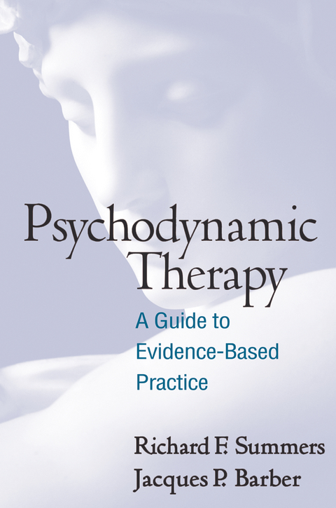 Psychodynamic Therapy -  Jacques P. Barber,  Richard F. Summers