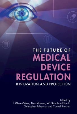 The Future of Medical Device Regulation - 