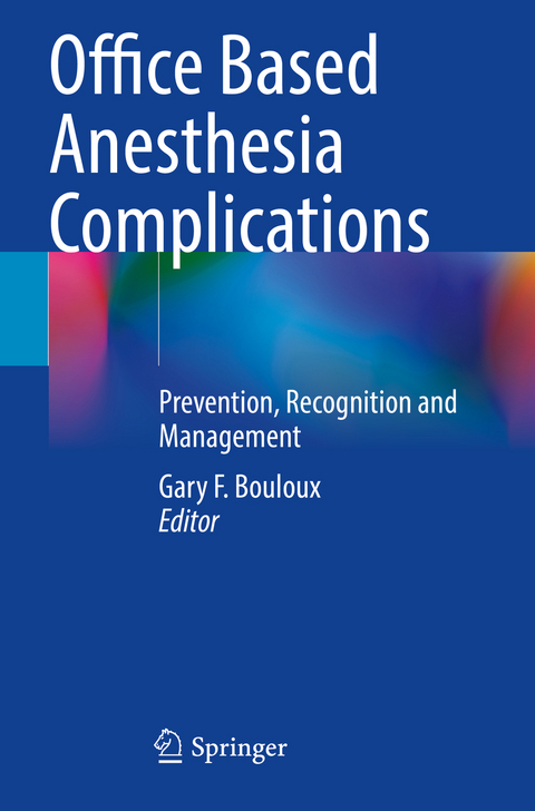 Office Based Anesthesia Complications - 