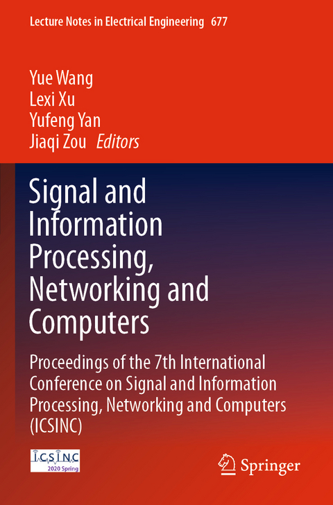 Signal and Information Processing, Networking and Computers - 