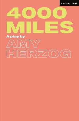 4000 Miles - Amy Herzog