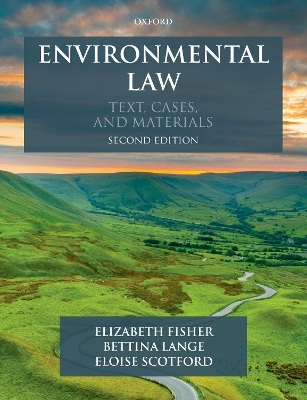 Environmental Law - Elizabeth Fisher, Bettina Lange, Eloise Scotford